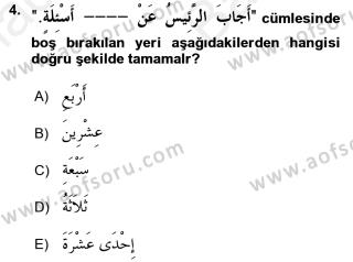 Aof Arapca 4 Dersi 2017 2018 Yili Vize Ara Sinavi Aof Soru