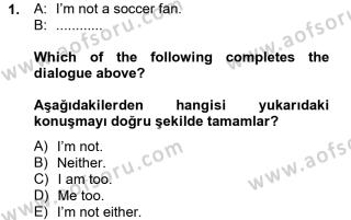 Aof Ingilizce 2 Dersi 2013 2014 Yili Vize Ara Sinavi Aof Soru