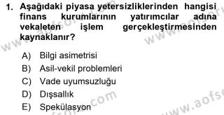 Aof Sermaye Piyasalari Ve Finansal Kurumlar Dersi 2019 2020 Yili Vize Ara Sinavi Aof Soru