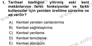 Aof Kentsel Ve Cevresel Koruma Dersi 2015 2016 Yili Vize Ara Sinavi Aof Soru