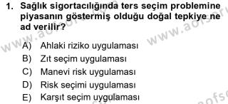 aof saglik sigortaciligi dersi 2016 2017 yili final donem sonu sinavi aof soru