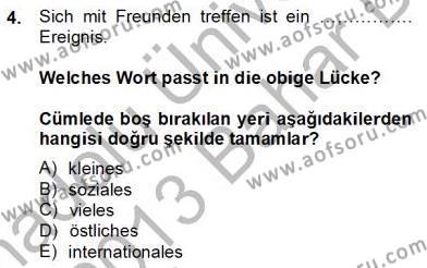 Turizm İçin Almanca 2 Dersi 2012 - 2013 Yılı (Final) Dönem Sonu Sınav Soruları 4. Soru