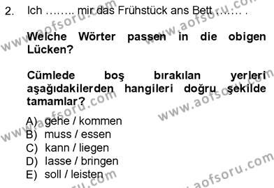 Almanca 3 Dersi 2012 - 2013 Yılı (Final) Dönem Sonu Sınav Soruları 2. Soru