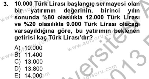 Portföy Yönetimi Dersi 2012 - 2013 Yılı (Vize) Ara Sınav Soruları 3. Soru