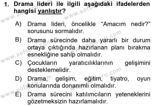 Çocuk Ve Drama Dersi 2016 - 2017 Yılı 3 Ders Sınav Soruları 1. Soru