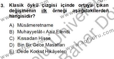 Tanzimat Dönemi Türk Edebiyatı 2 Dersi 2013 - 2014 Yılı (Final) Dönem Sonu Sınav Soruları 3. Soru