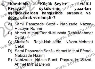 Tanzimat Dönemi Türk Edebiyatı 2 Dersi 2013 - 2014 Yılı (Final) Dönem Sonu Sınav Soruları 4. Soru