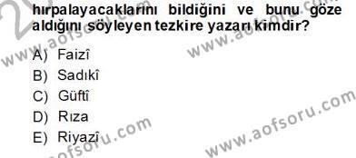 Eski Türk Edebiyatının Kaynaklarından Şair Tezkireleri Dersi 2012 - 2013 Yılı (Final) Dönem Sonu Sınav Soruları 4. Soru