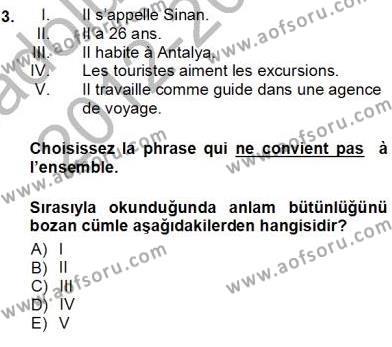 Turizm İçin Fransızca 1 Dersi 2012 - 2013 Yılı (Vize) Ara Sınav Soruları 3. Soru