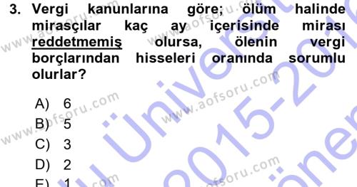 Vergi Hukuku Dersi 2015 - 2016 Yılı (Final) Dönem Sonu Sınav Soruları 3. Soru