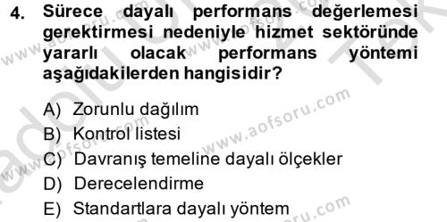 Performans ve Kariyer Yönetimi Dersi 2014 - 2015 Yılı Tek Ders Sınav Soruları 4. Soru