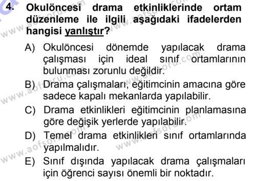 Okulöncesinde Drama Dersi 2013 - 2014 Yılı (Final) Dönem Sonu Sınav Soruları 4. Soru