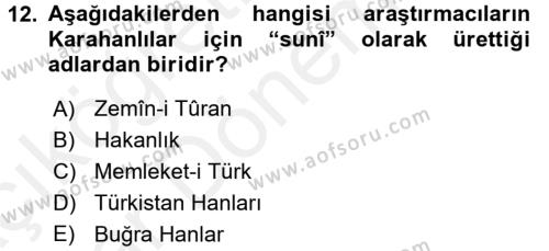 İlk Müslüman Türk Devletleri Dersi Ara Sınavı Deneme Sınav Soruları 12. Soru