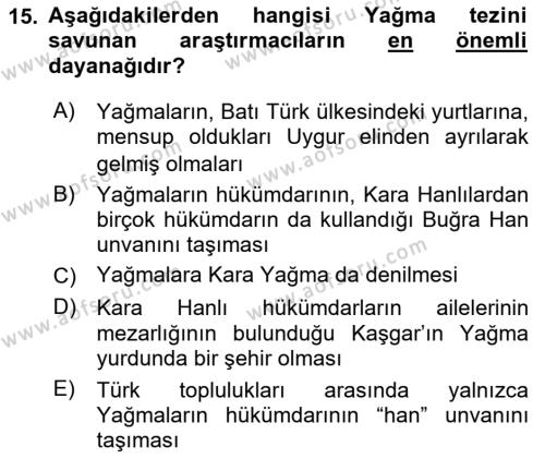 İlk Müslüman Türk Devletleri Dersi Ara Sınavı Deneme Sınav Soruları 15. Soru