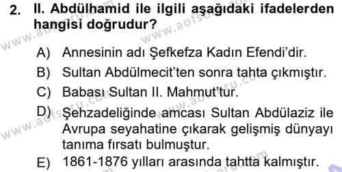 Osmanlı Tarihi (1876–1918) Dersi Ara Sınavı Deneme Sınav Soruları 2. Soru
