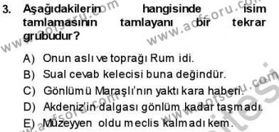 Türkçe Cümle Bilgisi 1 Dersi 2013 - 2014 Yılı (Vize) Ara Sınav Soruları 3. Soru