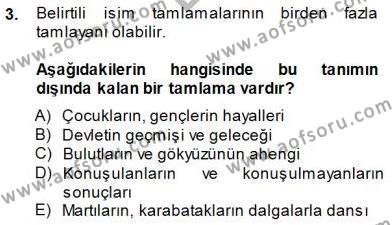 Türkçe Cümle Bilgisi 1 Dersi 2014 - 2015 Yılı (Final) Dönem Sonu Sınav Soruları 3. Soru
