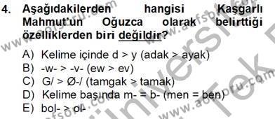 XIV-XV. Yüzyıllar Türk Dili Dersi 2013 - 2014 Yılı Tek Ders Sınav Soruları 4. Soru