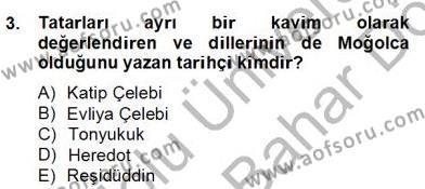 Çağdaş Türk Yazı Dilleri 2 Dersi 2013 - 2014 Yılı (Final) Dönem Sonu Sınav Soruları 3. Soru