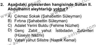 2. Meşrutiyet Dönemi Türk Edebiyatı Dersi 2012 - 2013 Yılı (Vize) Ara Sınav Soruları 2. Soru