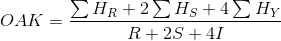 OAK=frac{sum H_{R}+2sum H_{S}+4sum H_{Y}}{R+2S+4I}