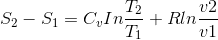 S_{2}-S_{1}=C_{v}In\frac{T_{2}}{T_{1}}+Rln\frac{v2}{v1}